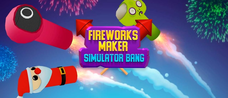 Fireworks Maker Simulator Bang - Free Fireworks & Firecracker Play Game