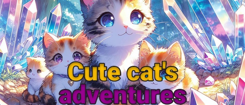 Cute Cat's Adventures - Fun Adventure Game for Girls