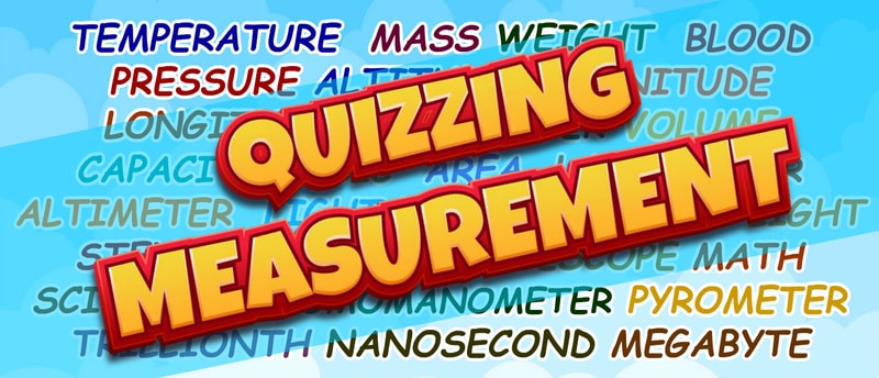 Quizzing Measurement