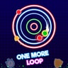 One More Loop