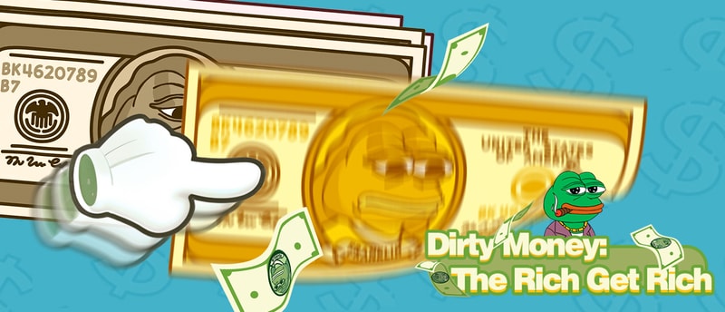 Dirty Money The Rich Get Rich