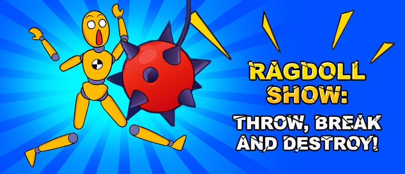 Ragdoll Show: Play Free Physics-Based Puzzle & Casual Game