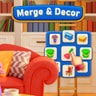 Merge & Decor - Home Makeover & House Renovation Game