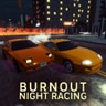 Burnout Night Racing - Free Online Driving & Racing Game