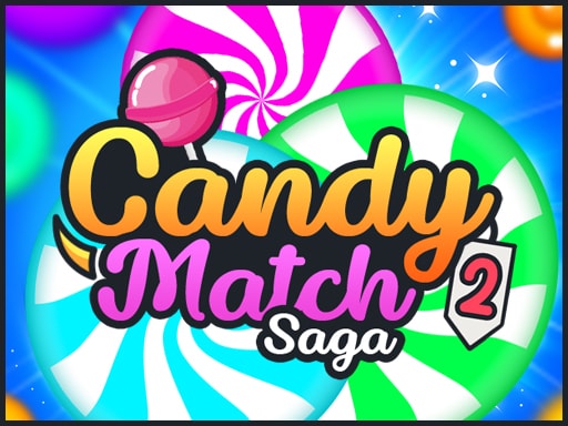 Candy Match Saga 2 - Juego de Puzzle Match 3 Gratis