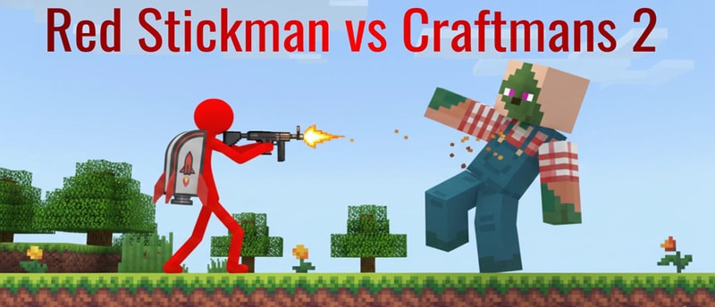 Red Stickman vs Craftmans 2 - Free Online Platformer Shooter