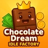 Chocolate Dream: Idle Factory