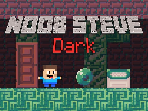 Noob Steve Dark - Fun Adventure Game for Free